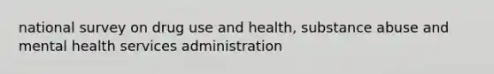 national survey on drug use and health, substance abuse and mental health services administration