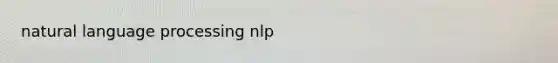 natural language processing nlp