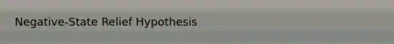 Negative-State Relief Hypothesis