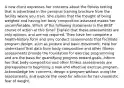 A new client expresses her concerns about the fitness testing that is advertised in the personal training brochure from the facility where you train. She claims that the thought of being weighed and having her body composition assessed makes her uncomfortable. Which of the following statements is the BEST course of action at this time? Explain that these assessments are only options, and are not required. Then have her complete a health-history form and only conduct assessments that facilitate program design, such as posture and basic movement. Help her understand that data from body-composition and other fitness assessments provide the foundation for exercise programming and are the basis for quantifying progress toward goals. Inform her that body-composition and other fitness assessments are prerequisites to beginning a new and effective exercise program. Acknowledge her concerns, design a program without using the assessments, and explore the need for referral for her unrealistic fear of weight.