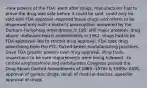 -new powers of the FDA: went after drugs. manufacturer had to prove the drug was safe before it could be sold. could only be sold with FDA approval -required those drugs and others to be dispensed only with a doctor's prescription: answered by the Durham-Humphrey Amendment in 195. still major problem. drug abuse. -Kefauver-Harris amendments in 1962: drugs had to be FDA approved -led to stricter drug approval. FDA took drug advertising from the FTC. forced better manufacturing practices. Gave FDA greater powers over drug approval, drug trails, inspections to be sure requirements were being followed. -to control amphetamine and barbiturates Congress passed the Drug Abuse Control Amendments of 1965 -1970s & 1980s: AIDS, approval of generic drugs, recall of medical devices, speedier approval of drugs