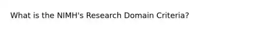 What is the NIMH's Research Domain Criteria?