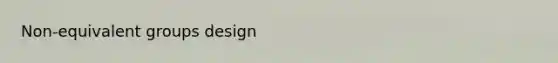 Non-equivalent groups design