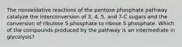 The nonoxidative reactions of the pentose phosphate pathway catalyze the interconversion of 3, 4, 5, and 7-C sugars and the conversion of ribulose 5-phosphate to ribose 5-phosphate. Which of the compounds produced by the pathway is an intermediate in glycolysis?