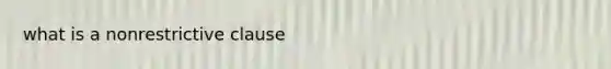 what is a nonrestrictive clause