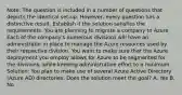 Note: The question is included in a number of questions that depicts the identical set-up. However, every question has a distinctive result. Establish if the solution satisfies the requirements. You are planning to migrate a company to Azure. Each of the company's numerous divisions will have an administrator in place to manage the Azure resources used by their respective division. You want to make sure that the Azure deployment you employ allows for Azure to be segmented for the divisions, while keeping administrative effort to a minimum. Solution: You plan to make use of several Azure Active Directory (Azure AD) directories. Does the solution meet the goal? A. Yes B. No