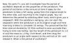 Now, for parts F-I, you will investigate how the period of oscillation depends on the properties of the pendulum. The period of oscillation is the amount of time it takes for the pendulum to take a full swing, going from the original angle to the other side, and returning to the original angle. You can determine the period by selecting other tools, which gives you a stopwatch. With the pendulum swinging, you can start the stopwatch when the pendulum is at its original angle and time how long it takes to complete 10 swings. The period will be this time interval divided by 10 (this method is more accurate than trying to time one swing). Set the length of the pendulum to 1.0 m and the mass to 1.0 kg. Click Reset, and then drag the pendulum to an angle (with respect to the vertical) of 30∘ and release it. What is the period of oscillation?