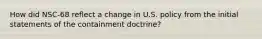 How did NSC-68 reflect a change in U.S. policy from the initial statements of the containment doctrine?