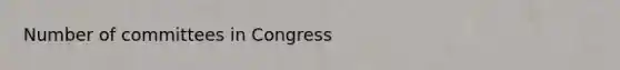 Number of committees in Congress