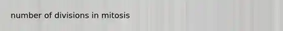 number of divisions in mitosis