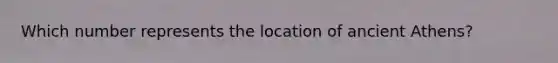 Which number represents the location of ancient Athens?