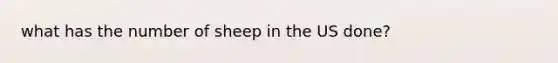 what has the number of sheep in the US done?