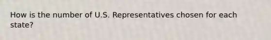 How is the number of U.S. Representatives chosen for each state?