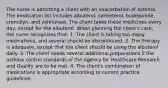 The nurse is admitting a client with an exacerbation of asthma. The medication list includes albuterol, salmeterol, budesonide, cromolyn, and zafirlukast. The client takes these medicines every day, except for the albuterol. When planning the client's care, the nurse recognizes that: 1. The client is taking too many medications, and several should be discontinued. 2. The therapy is adequate, except that the client should be using the albuterol daily. 3. The client needs several additional preparations if the asthma control standards of the Agency for Healthcare Research and Quality are to be met. 4. The client's combination of medications is appropriate according to current practice guidelines.