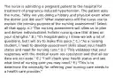 The nurse is admitting a pregnant patient to the hospital for treatment of pregnancy-induced hypertension. The patient asks the nurse, "Why are you doing a history and physical exam when the doctor just did one?" What statements will the nurse use to explain the primary purpose of the nursing assessment? Select all that apply. A.) "The nursing assessment will allow us to plan and deliver individualized, holistic nursing care that draws on your strengths." B.) "It's hospital policy. I know we ask a lot of questions, but I will try to make this quick." C.) "As a nursing student, I need to develop assessment skills about your health status and need for nursing care." D.) "This validates that your responses with the medical exam are consistent and that all our data are accurate." E.) "I will check your health status and see what kind of nursing care you may need." F.) "This is to determine the necessity for referring your nursing care needs to a health care provider."