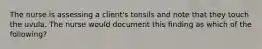 The nurse is assessing a client's tonsils and note that they touch the uvula. The nurse would document this finding as which of the following?