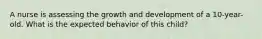 A nurse is assessing the growth and development of a 10-year-old. What is the expected behavior of this child?