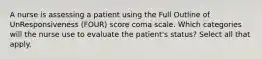 A nurse is assessing a patient using the Full Outline of UnResponsiveness (FOUR) score coma scale. Which categories will the nurse use to evaluate the patient's status? Select all that apply.