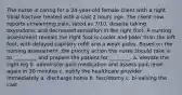 The nurse is caring for a 24-year-old female client with a right tibial fracture treated with a cast 2 hours ago. The client now reports unrelenting pain, rated as 7/10, despite taking oxycodone, and decreased sensation in the right foot. A nursing assessment reveals the right foot is cooler and paler than the left foot, with delayed capillary refill and a weak pulse. Based on the nursing assessment, the priority action the nurse should take is to _________ and prepare the patient for ________. a. elevate the right leg b. administer pain medication and assess pain level again in 30 minutes c. notify the healthcare provider immediately a. discharge home b. fasciotomy c. bi-valving the cast