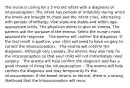 The nurse is caring for a 5 mo old infant with a diagnosis of intussusception. The infant has periods of irritability during which the knees are brought to chest and the infant cries, alternating with periods of lethargy. Vital signs are stable and within age-appropriate limits. The physician elects to give an enema. The parents ask the purpose of the enema. Select the nurse's most appropriate response. - The enema will confirm the diagnosis. If the test result is positive, your child will need to have surgery to correct the intussusception. - The enema will confirm the diagnosis. Although very unlikely, the enema may also help fix the intussusception so that your child will not immediately need surgery. - The enema will help confirm the diagnosis and has a good chance of fixing the intussusception. - The enema will help confirm the diagnosis and may temporarily fix the intussusception. If the bowel returns to normal, there is a strong likelihood that the intussusception will recur.