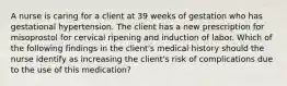 A nurse is caring for a client at 39 weeks of gestation who has gestational hypertension. The client has a new prescription for misoprostol for cervical ripening and induction of labor. Which of the following findings in the client's medical history should the nurse identify as increasing the client's risk of complications due to the use of this medication?