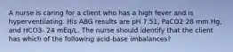 A nurse is caring for a client who has a high fever and is hyperventilating. His ABG results are pH 7.51, PaCO2 28 mm Hg, and HCO3- 24 mEq/L. The nurse should identify that the client has which of the following acid-base imbalances?