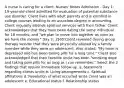 A nurse is caring for a client. Nurses' Notes Admission - Day 1: 19-year-old client admitted for evaluation of potential substance use disorder. Client lives with adult parents and is enrolled in college courses leading to an associate degree in accounting. Client regularly attends spiritual services with their father. Client acknowledges that they have been dating the same individual for 18 months, and "we plan to move into together as soon as we have the money." Day 2: 1500:Client revealed during group therapy session that they were physically abused by a family member while they were an adolescent. Also stated, "My mom is depressed and has been taking pills for a long time." Client also acknowledged that their favorite uncle has been "smoking dope and taking pain pills for as long as I can remember." Select the 2 findings that require immediate follow-up. a. Statement regarding clients uncle b. Living arrangements c. Spiritual affiliations d. Revelation of what occurred while client was an adolescent e. Educational status f. Relationship status