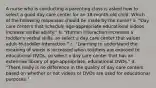 A nurse who is conducting a parenting class is asked how to select a good day care center for an 18-month-old child. Which of the following responses should be made by the nurse? a. "Day care centers that schedule age-appropriate educational videos increase verbal ability." b. "Human interaction increases a toddler's verbal skills, so select a day care center that values adult-to-toddler interaction." c. "Learning to understand the meaning of words is increased when toddlers are exposed to educational DVDs, so select a day care center that has an extensive library of age-appropriate, educational DVDs." d. "There really is no difference in the quality of day care centers based on whether or not videos or DVDs are used for educational purposes."