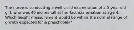 The nurse is conducting a well-child examination of a 5-year-old girl, who was 40 inches tall at her last examination at age 4. Which height measurement would be within the normal range of growth expected for a preschooler?