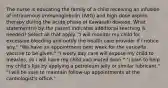 The nurse is educating the family of a child receiving an infusion of intravenous immunoglobulin (IVIG) and high-dose aspirin therapy during the acute phase of Kawasaki disease. What statement(s) by the parent indicates additional teaching is needed? Select all that apply. "I will monitor my child for excessive bleeding and notify the health care provider if I notice any." "We have an appointment next week for the varicella vaccine to be given." "I worry day care will expose my child to measles, so I will have my child vaccinated soon." "I plan to help my child's lips by applying a petroleum jelly or similar lubricant." "I will be sure to maintain follow-up appointments at the cardiologist's office."