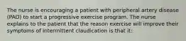 The nurse is encouraging a patient with peripheral artery disease (PAD) to start a progressive exercise program. The nurse explains to the patient that the reason exercise will improve their symptoms of intermittent claudication is that it: