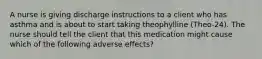 A nurse is giving discharge instructions to a client who has asthma and is about to start taking theophylline (Theo-24). The nurse should tell the client that this medication might cause which of the following adverse effects?