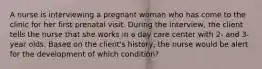 A nurse is interviewing a pregnant woman who has come to the clinic for her first prenatal visit. During the interview, the client tells the nurse that she works in a day care center with 2- and 3-year olds. Based on the client's history, the nurse would be alert for the development of which condition?