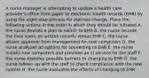 A nurse manager is attempting to update a health care provider's office from paper to electronic health records (EHR) by using the eight-step process for planned change. Place the following actions in the order in which they should be initiated A. the nurse devises a plan to switch to EHR B. the nurse records the time spent on written records versus EHR C. the nurse attains approval from management for new computers D. the nurse analyzes all options for converting to EHR E. the nurse installs new computers and provides an in-service for the staff F. the nurse explores possible barriers to changing to EHR G. the nurse follows up with the staff to check compliance with the new system H. the nurse evaluates the effects of changing to EHR