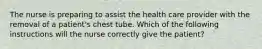 The nurse is preparing to assist the health care provider with the removal of a patient's chest tube. Which of the following instructions will the nurse correctly give the patient?