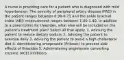 A nurse is providing care for a patient who is diagnosed with mild hypertension. The severity of peripheral artery disease (PAD) in the patient ranges between 0.90-0.71 and the ankle brachial index (ABI) measurement ranges between 1.00-1.40. In addition to a prescription for thiazides, what else will be included on the patient's treatment plan? Select all that apply. 1. Advising the patient to reduce dietary sodium 2. Advising the patient to exercise daily 3. Advising the patient to avoid a high cholesterol diet 4. Administering omeprazole (Prilosec) to prevent side effects of thiazides 5. Administering angiotensin converting enzyme (ACE) inhibitors