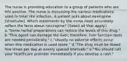 The nurse is providing education to a group of patients who are HIV positive. The nurse is discussing the various medications used to treat HIV infection. A patient asks about nevirapine [Viramune]. Which statements by the nurse most accurately reflect the facts about nevirapine? (Select all that apply.) a."Some herbal preparations can reduce the levels of this drug." b."This agent can damage the liver; therefore, liver function tests are needed periodically." c."Usually no adverse effects occur when this medication is used alone." d."The drug must be dosed five times per day at evenly spaced intervals." e."You should call your healthcare provider immediately if you develop a rash."