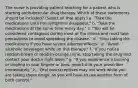 The nurse is providing patient teaching for a patient who is starting antitubercular drug therapy. Which of these statements should be included? (Select all that apply.) a. "Take the medications until the symptoms disappear." b. "Take the medications at the same time every day." c. "You will be considered contagious during most of the illness and must take precautions to avoid spreading the disease." d. "Stop taking the medications if you have severe adverse effects." e. "Avoid alcoholic beverages while on this therapy." f. "If you notice reddish-brown or reddish-orange urine, stop taking the drug and contact your doctor right away." g. "If you experience a burning or tingling in your fingers or toes, report it to your prescriber immediately." h. "Oral contraceptives may not work while you are taking these drugs, so you will have to use another form of birth control."