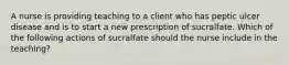 A nurse is providing teaching to a client who has peptic ulcer disease and is to start a new prescription of sucralfate. Which of the following actions of sucralfate should the nurse include in the teaching?