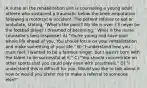 A nurse on the rehabilitation unit is counseling a young adult athlete who sustained a traumatic below-the-knee amputation following a motorcycle accident. The patient refuses to eat or ambulate, stating, "What's the point? My life is over. I'll never be the football player I dreamed of becoming." What is the nurse counselor's best response? A) "You're young and have your whole life ahead of you. You should focus on your rehabilitation and make something of your life." B) "I understand how you must feel. I wanted to be a famous singer, but I wasn't born with the talent to be successful at it." C) "You should concentrate on other sports that you could play even with prosthesis." D) "I understand this is difficult for you. Would you like to talk about it now or would you prefer me to make a referral to someone else?"