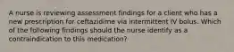 A nurse is reviewing assessment findings for a client who has a new prescription for ceftazidime via intermittent IV bolus. Which of the following findings should the nurse identify as a contraindication to this medication?