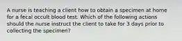 A nurse is teaching a client how to obtain a specimen at home for a fecal occult blood test. Which of the following actions should the nurse instruct the client to take for 3 days prior to collecting the specimen?