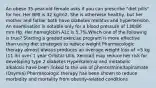 An obese 35-year-old female asks if you can prescribe "diet pills" for her. Her BMI is 32 kg/m2. She is otherwise healthy, but her mother and father both have diabetes mellitus and hypertension. An examination is notable only for a blood pressure of 138/86 mm Hg. Her hemoglobin A1c is 5.7%.Which one of the following is true? Starting a graded exercise program is more effective than using diet strategies to reduce weight Pharmacologic therapy almost always produces an average weight loss of >5 kg (11 lb) over 1 year Orlistat (Alli, Xenical) may reduce her risk for developing type 2 diabetes Hyperkalemia and metabolic alkalosis have been linked to the use of phentermine/topiramate (Qsymia) Pharmacologic therapy has been shown to reduce morbidity and mortality from obesity-related conditions