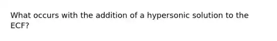 What occurs with the addition of a hypersonic solution to the ECF?