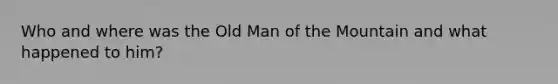 Who and where was the Old Man of the Mountain and what happened to him?