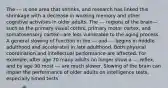 The --- is one area that shrinks, and research has linked this shrinkage with a decrease in working memory and other cognitive activities in older adults. The --- regions of the brain—such as the primary visual cortex, primary motor cortex, and somatosensory cortex—are less vulnerable to the aging process. A general slowing of function in the --- and --- begins in middle adulthood and accelerates in late adulthood. Both physical coordination and intellectual performance are affected. For example, after age 70 many adults no longer show a --- reflex, and by age 90 most --- are much slower. Slowing of the brain can impair the performance of older adults on intelligence tests, especially timed tests