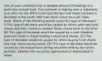 One of your customers has a sizeable amount of holdings in a particular mutual fund. The customer is looking over a statement and calls into the office to discuss the fact that there has been a decrease in the fund's NAV (net asset value) on a per share basis. Which of the following would cause this type of decrease? A This type of decrease would be caused by others who own fund shares and their choice to redeem those shares back to the fund. [B] This type of decrease would be caused by a cash dividend payment made to those holding mutual fund shares. [C] This type of decrease would be caused by others buying fund shares and new shares being issued. [DI This type of decrease would be caused by the mutual fund selling securities held by the fund's portfolio, whether the securities appreciated or depreciated in value.