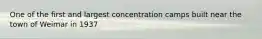 One of the first and largest concentration camps built near the town of Weimar in 1937