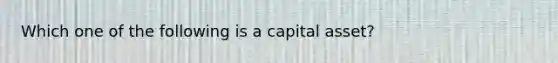 Which one of the following is a capital asset?