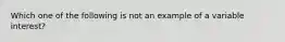 Which one of the following is not an example of a variable interest?